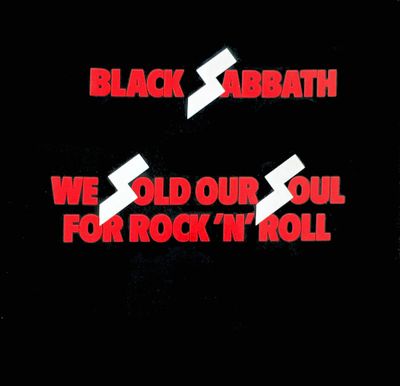 Black Sabbath – We Sold Our Soul For Rock &#39;N&#39; Roll