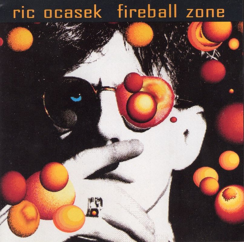 Ric Ocasek – Fireball Zone