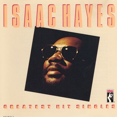Isaac Hayes – Greatest Hit Singles