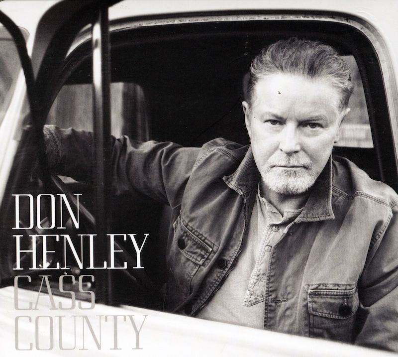 Don Henley – Cass County