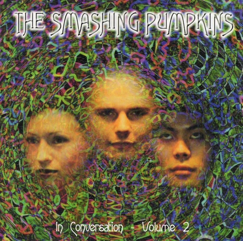 The Smashing Pumpkins – In Conversation - Volume 2 (UK)