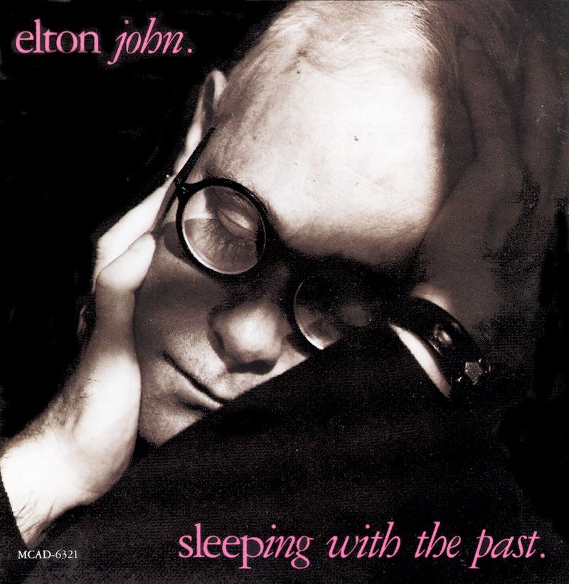 Elton John – Sleeping With The Past