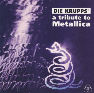 Die Krupps – A Tribute To Metallica