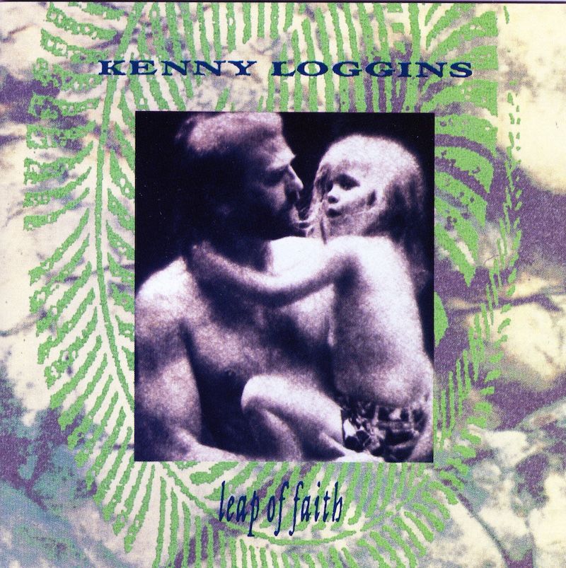 Kenny Loggins – Leap Of Faith