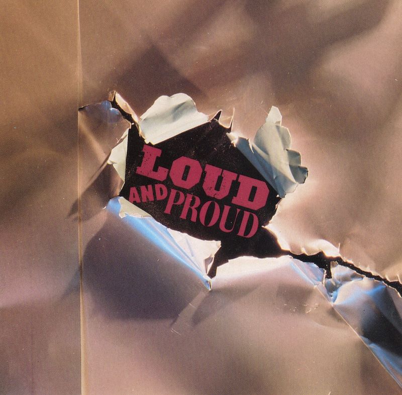 Loud And Proud