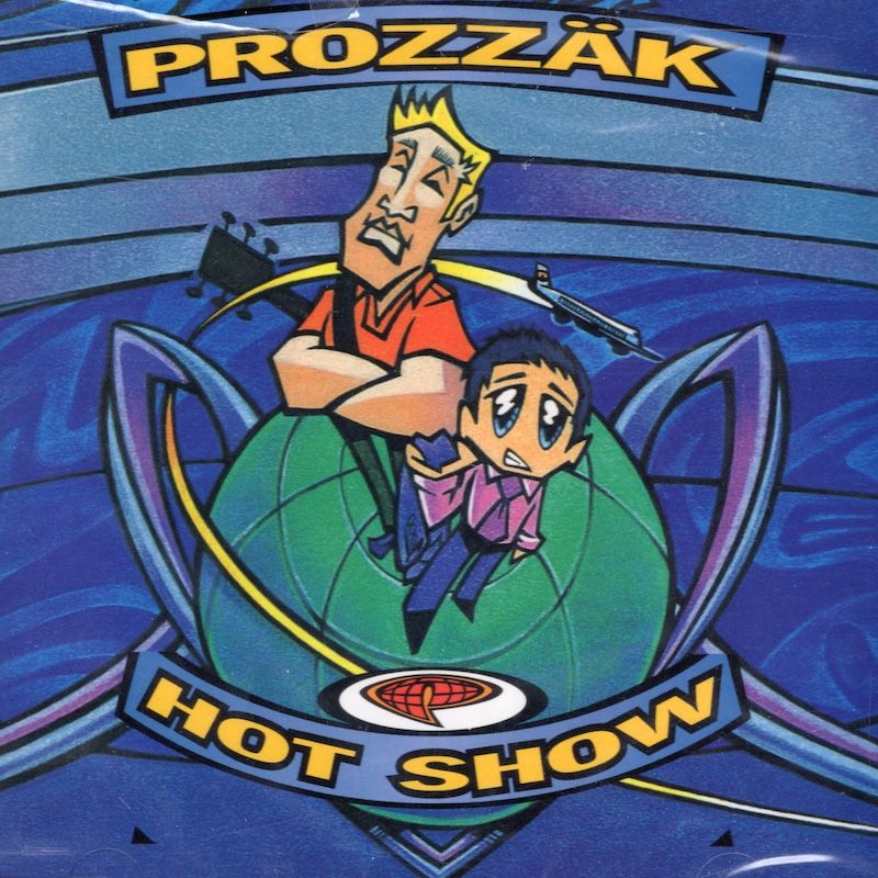 Prozzäk – Hot Show (NEW)
