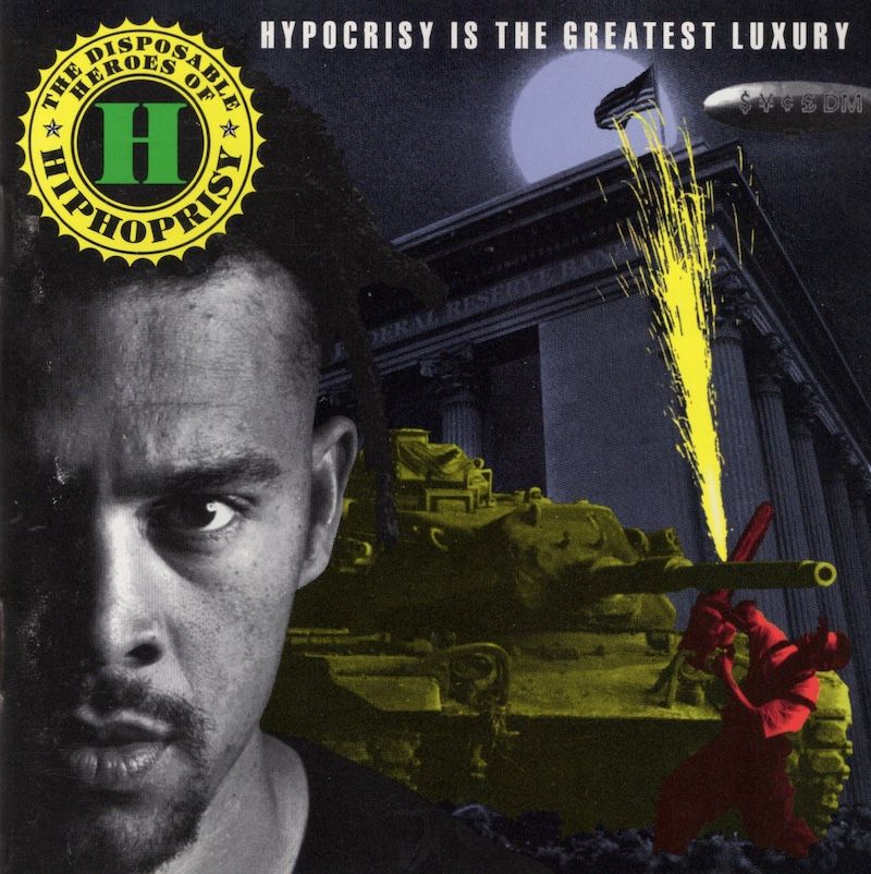 The Disposable Heroes Of Hiphoprisy – Hypocrisy Is The Greatest Luxury