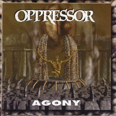 Oppressor – Agony
