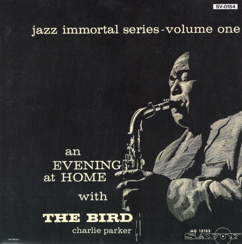 Charlie Parker – An Evening At Home With The Bird