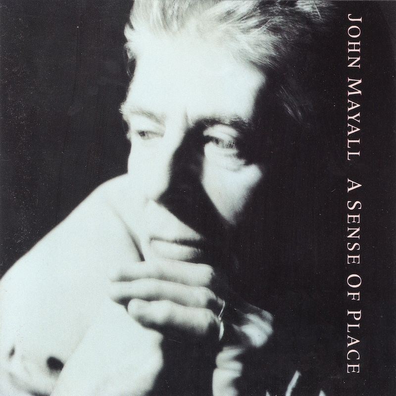 John Mayall Featuring The Bluesbreakers – A Sense Of Place