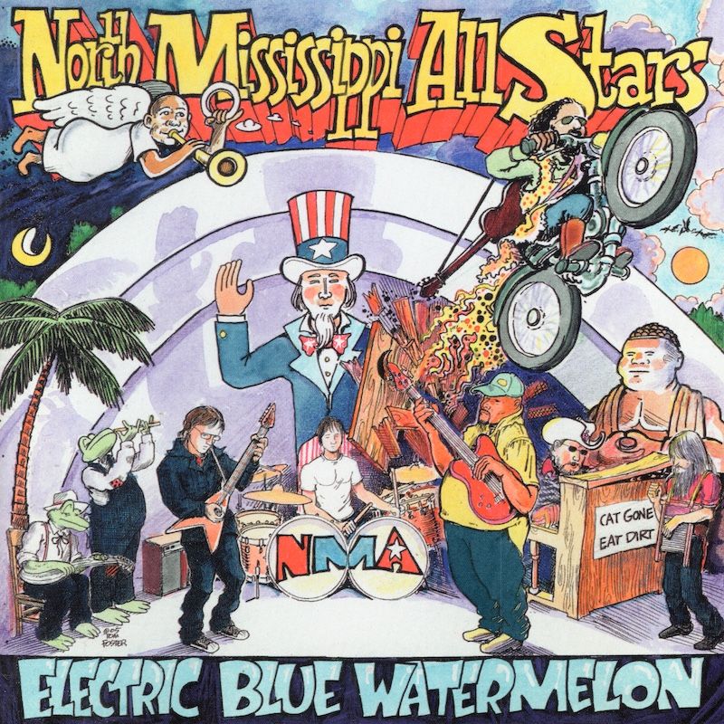 North Mississippi Allstars – Electric Blue Watermelon