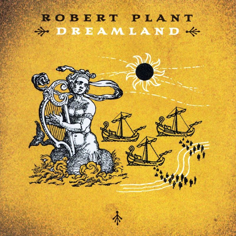 Robert Plant – Dreamland