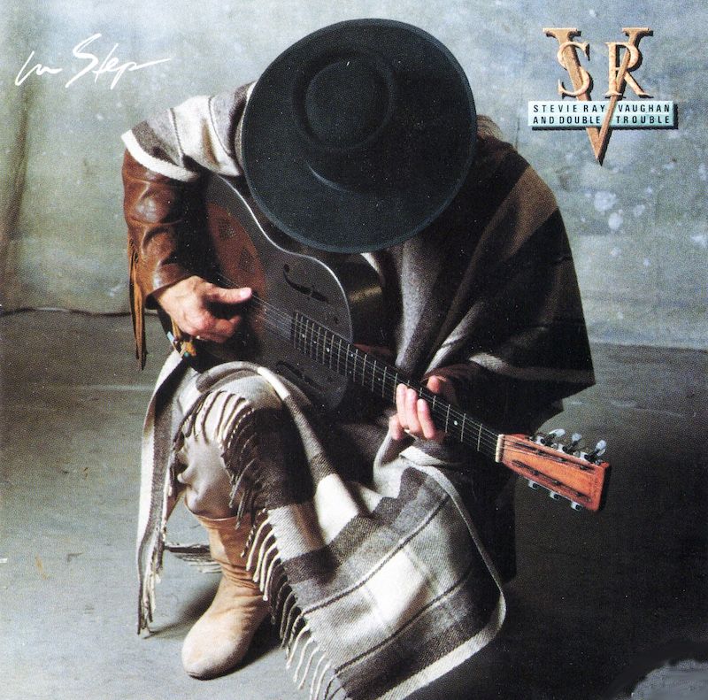 Stevie Ray Vaughan And Double Trouble – In Step