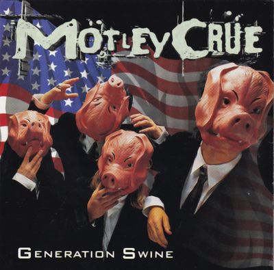 Mötley Crüe – Generation Swine