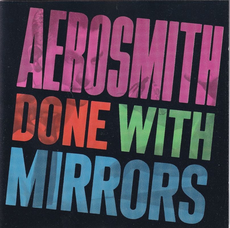 Aerosmith – Done With Mirrors
