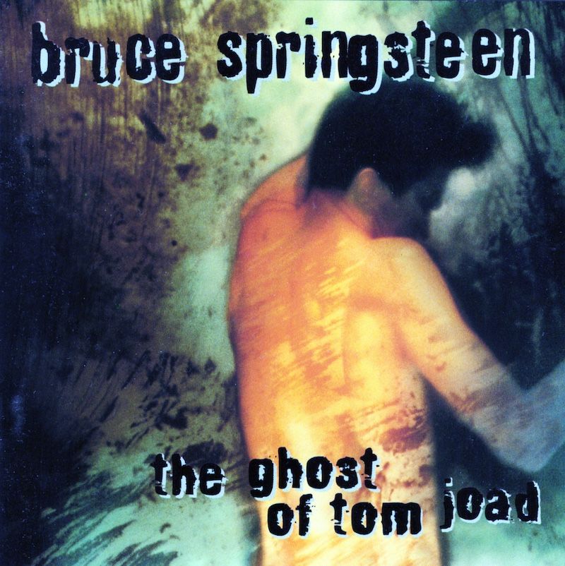 Bruce Springsteen – The Ghost Of Tom Joad