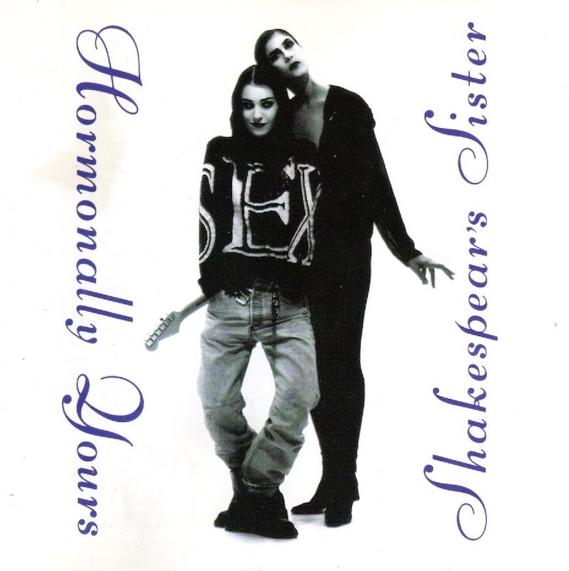 Shakespears Sister – Hormonally Yours