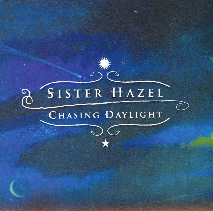 Sister Hazel – Chasing Daylight