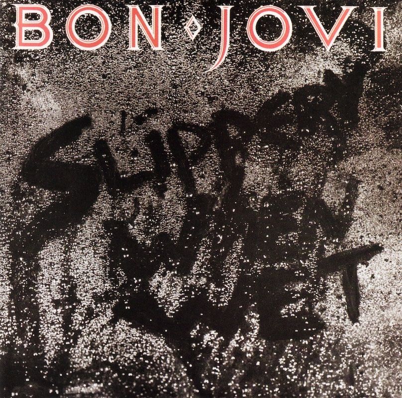 Bon Jovi – Slippery When Wet