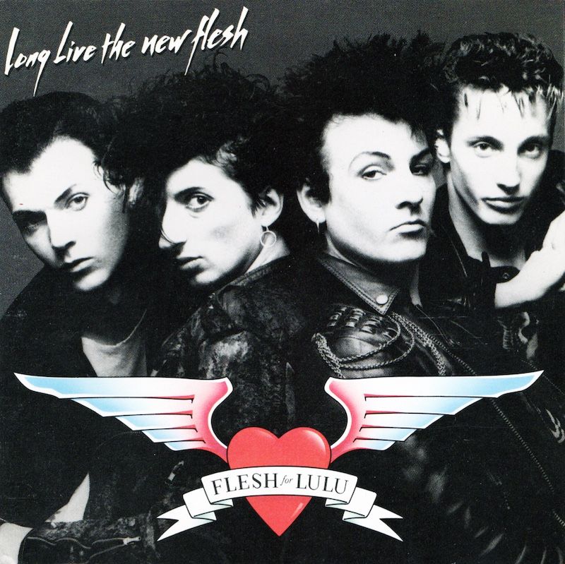 Flesh For Lulu – Long Live The New Flesh