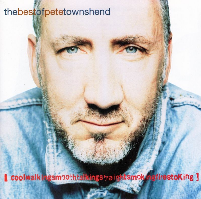 Pete Townshend – The Best Of Pete Townshend