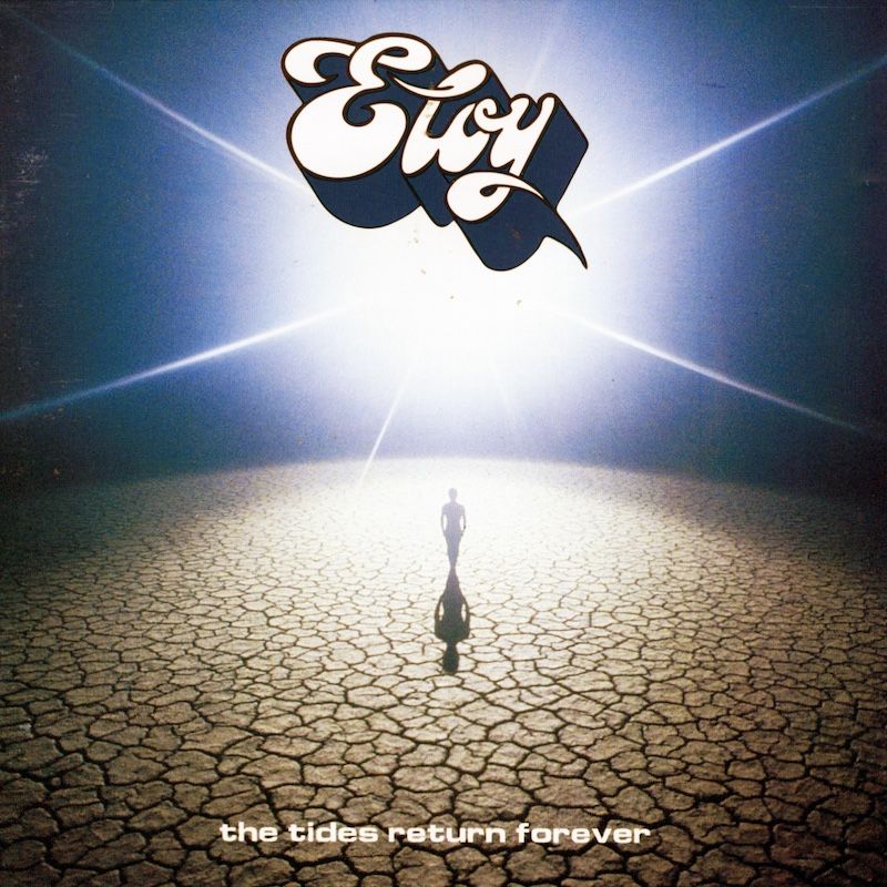 Eloy – The Tides Return Forever