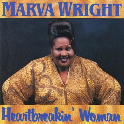 Album cover for Marva Wright – Heartbreakin&#39; Woman, available at Left Round Records