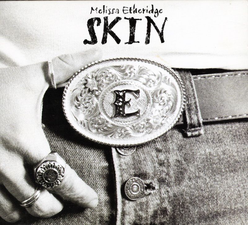 Melissa Etheridge – Skin