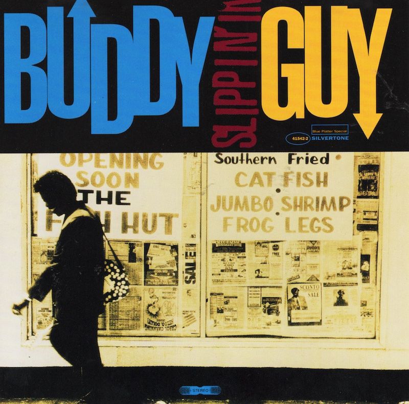 Buddy Guy – Slippin&#39; In