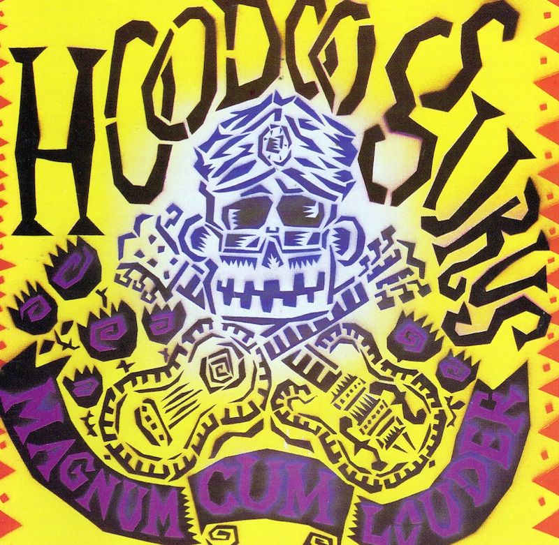 Hoodoo Gurus – Magnum Cum Louder