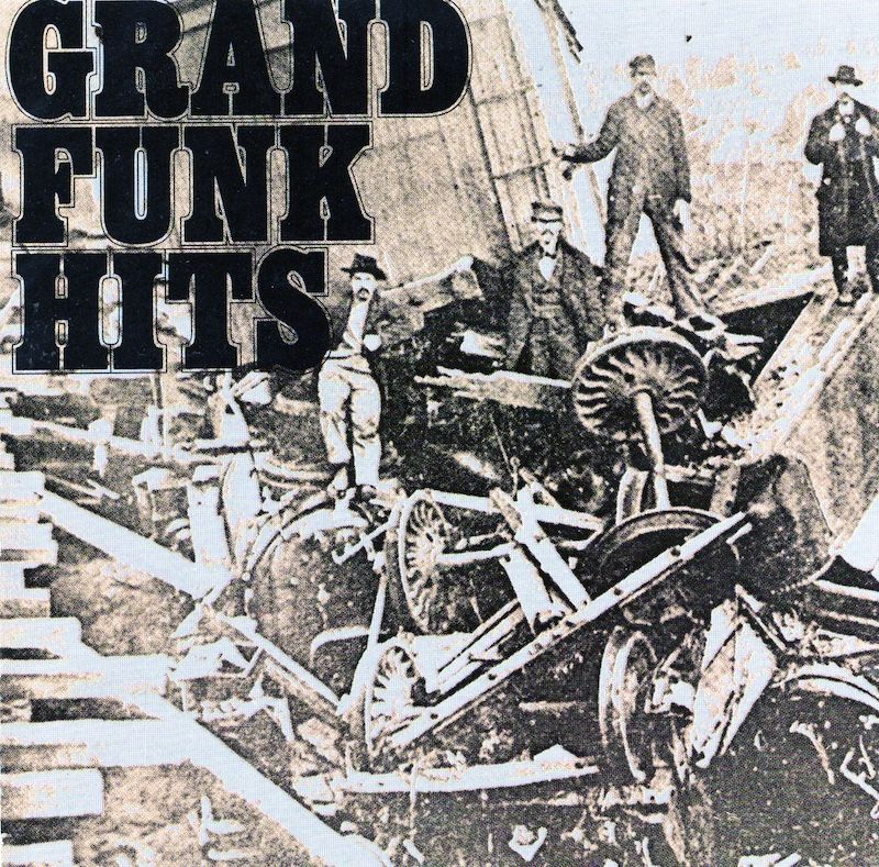 Grand Funk – Grand Funk Hits