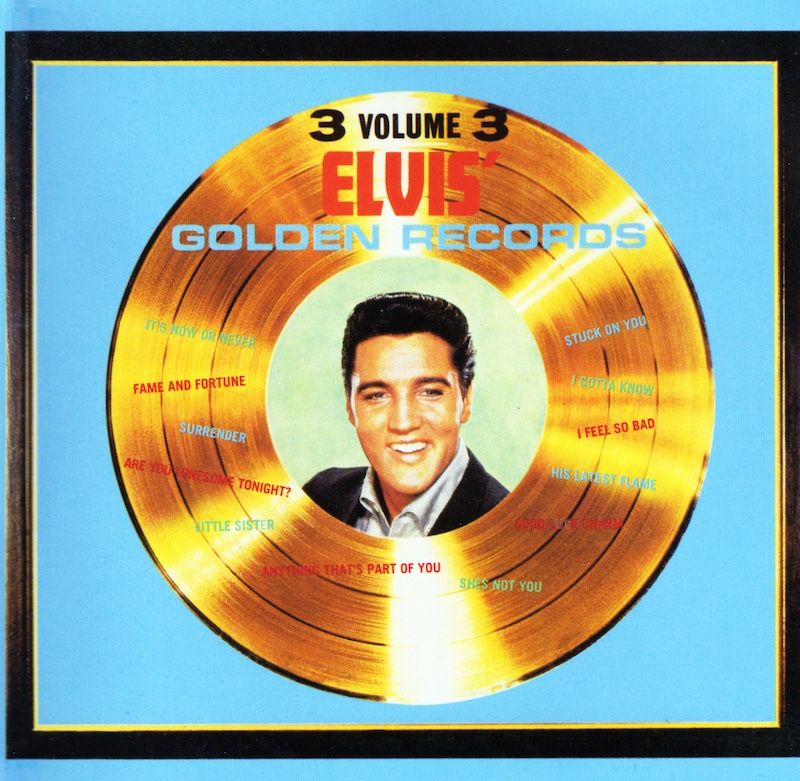 Elvis Presley – Elvis&#39; Golden Records, Volume 3