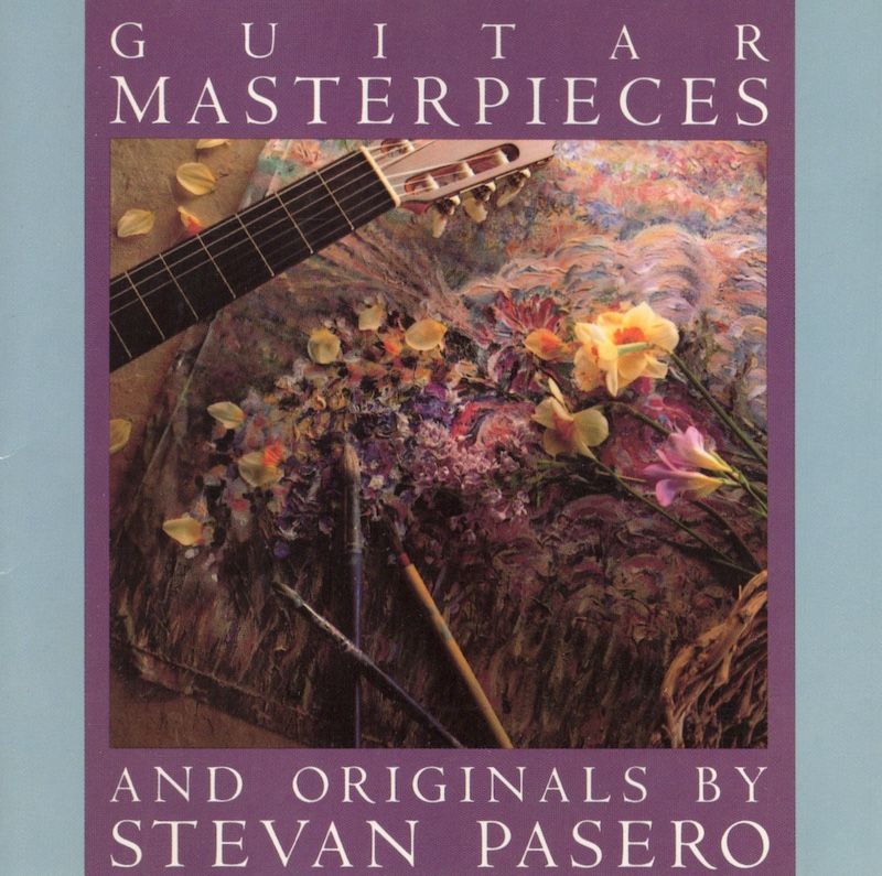 Stevan Pasero – Guitar Masterpieces