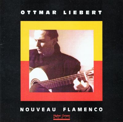 Ottmar Liebert – Nouveau Flamenco