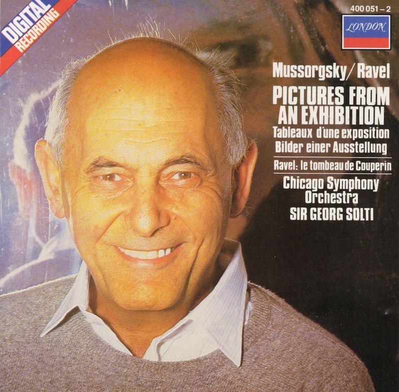 Mussorgsky* / Ravel*, Chicago Symphony Orchestra, Sir Georg Solti* – Pictures From An Exhibition / Le Tombeau De Couperin