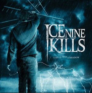 Ice Nine Kills -  Safe Is Just A Shadow (Re-shadowed And Re-recorded)