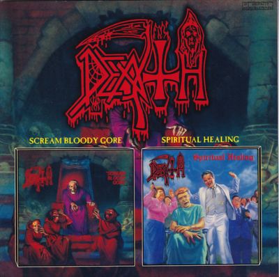 Death – Scream Bloody Gore / Spiritual Healing