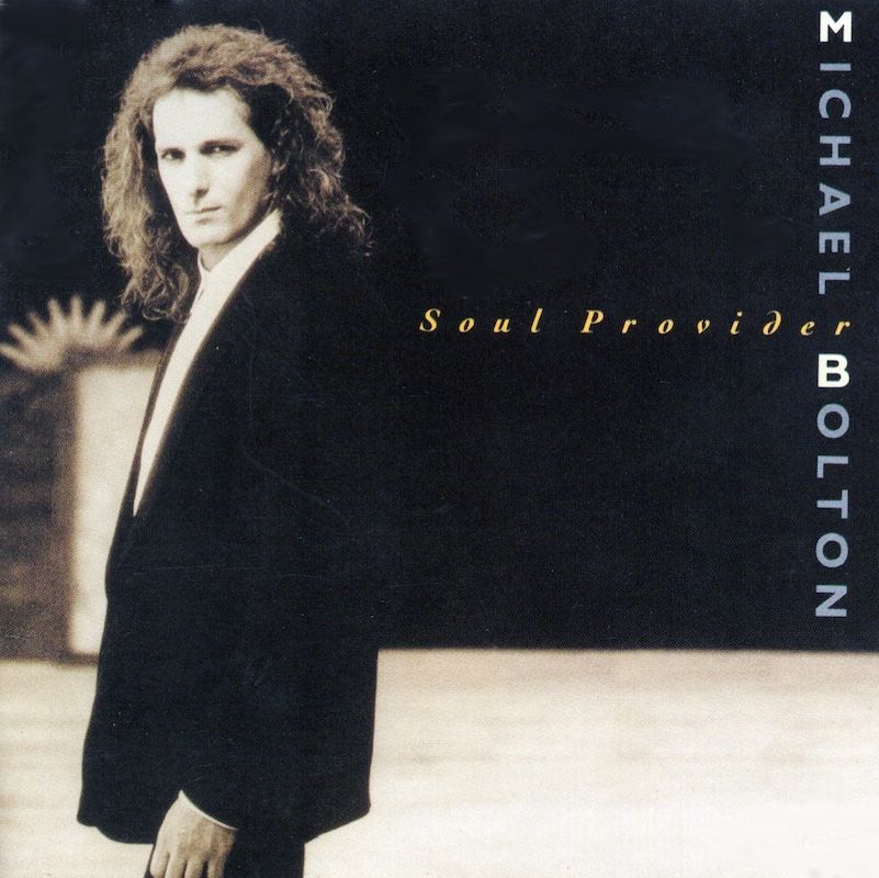 Michael Bolton – Soul Provider