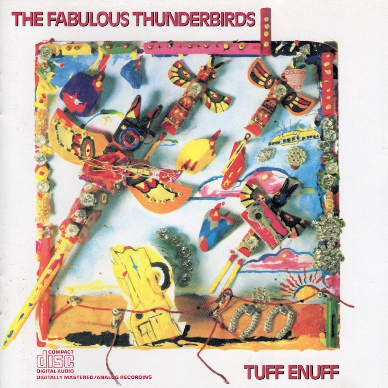 The Fabulous Thunderbirds – Tuff Enuff
