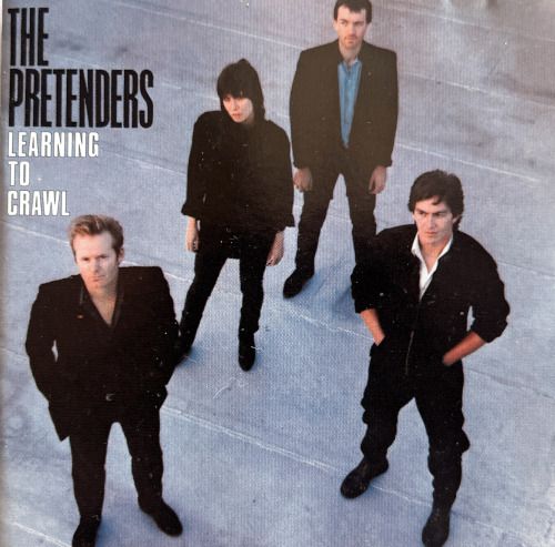 The Pretenders – Learning To Crawl