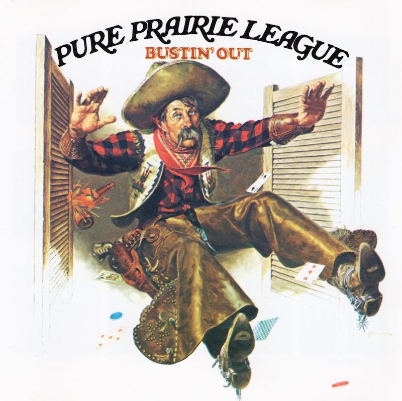 Pure Prairie League – Bustin&#39; Out