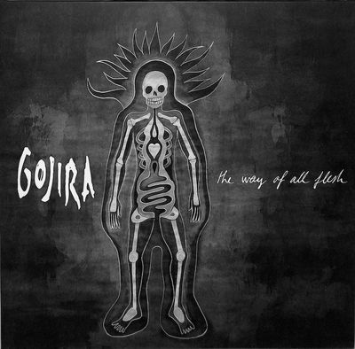 Gojira – The Way Of All Flesh