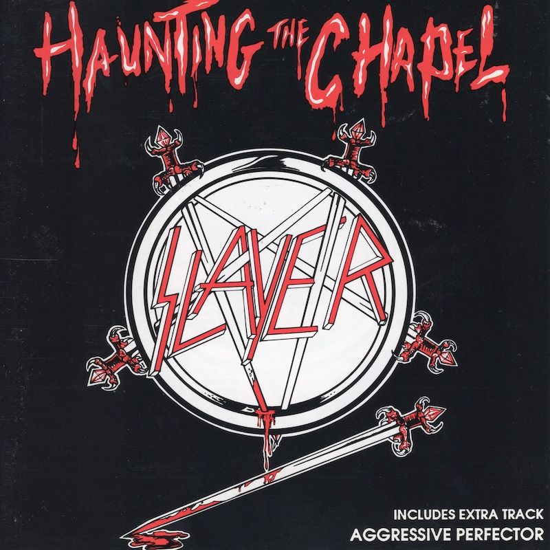 Slayer – Haunting The Chapel