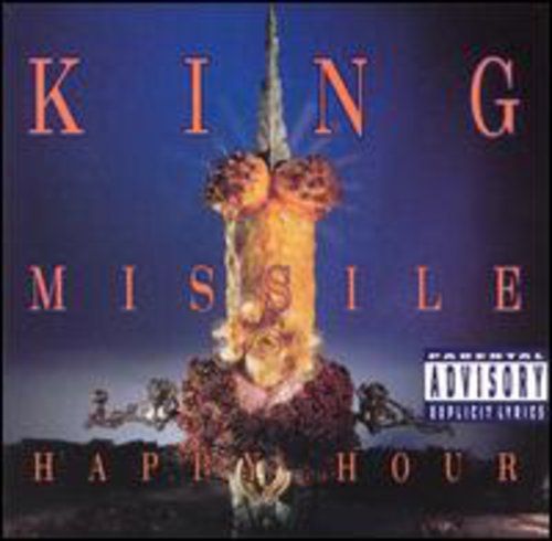 King Missile ‎– Happy Hour