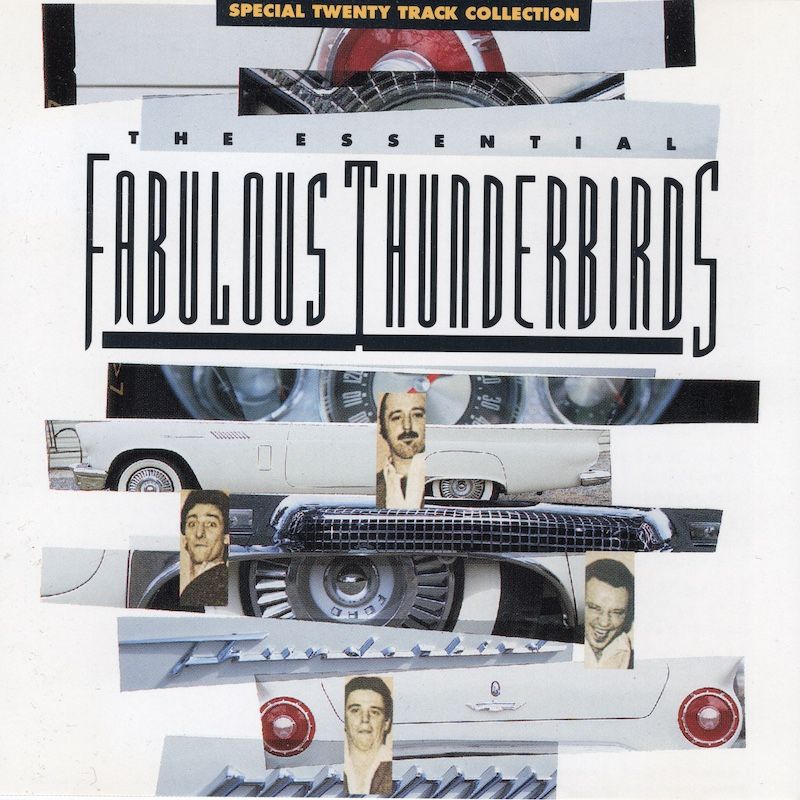 Fabulous Thunderbirds – The Essential Fabulous Thunderbirds