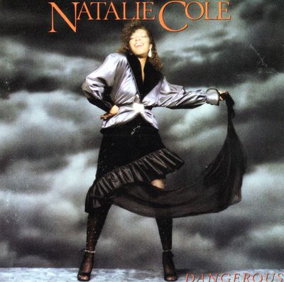 Natalie Cole – Dangerous