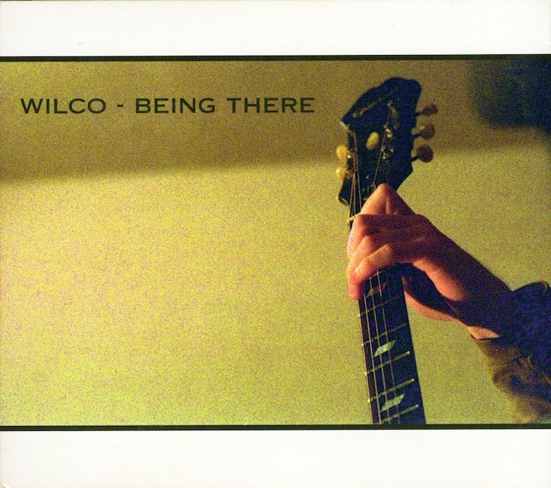 Wilco – Being There