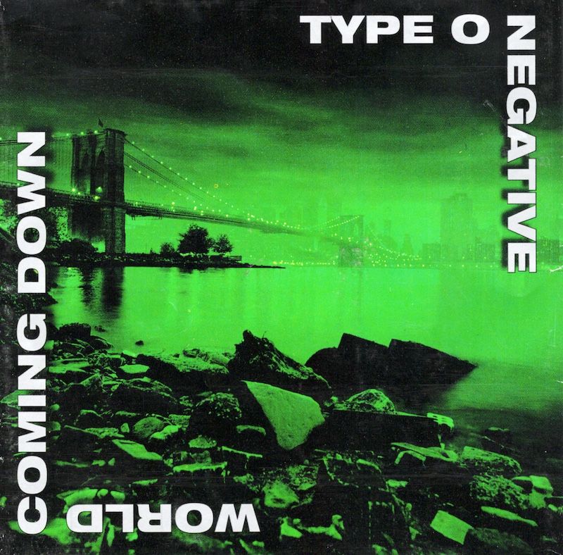 Type O Negative – World Coming Down