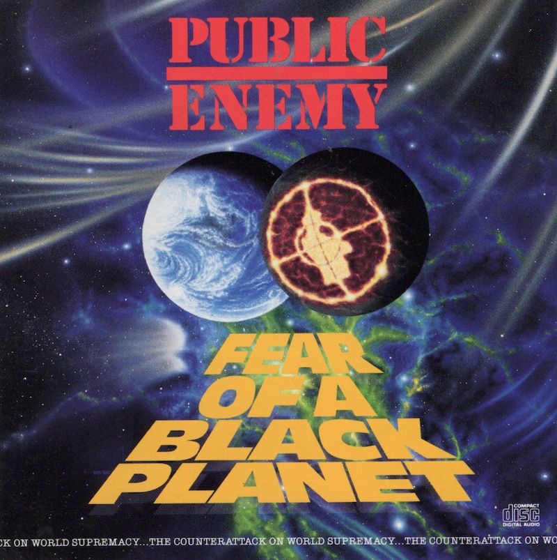 Public Enemy – Fear Of A Black Planet