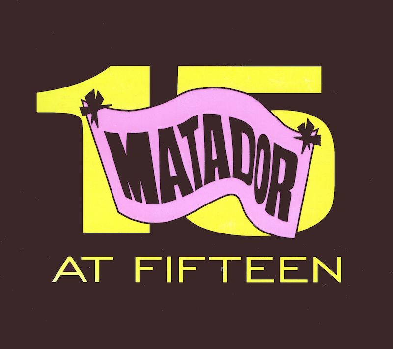 Various – Matador At Fifteen